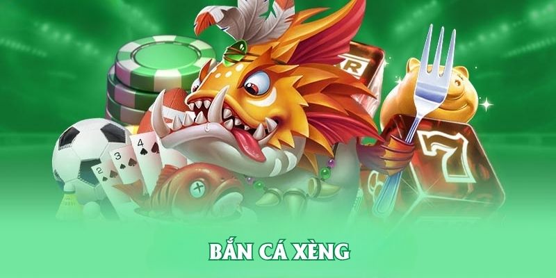 Bắn cá xèng