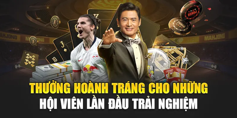 Thưởng chào mừng hội viên mới 100%